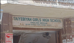Taiyabiyah Girls High School - Mandvi - Mumbai
