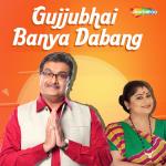 Gujjubhai Banya Dabang