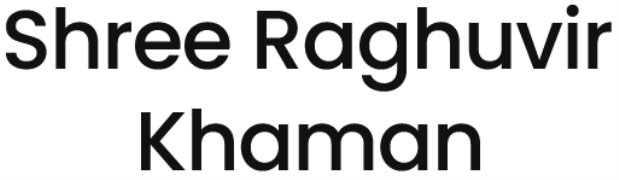 Raghuvir khaman - Rajkot