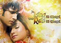 Jo Ishq Ki Marzi Woh Rab Ki Marzi