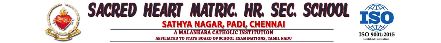 Sacred Heart Matriculation Higher Secondary School - Padi - Chennai
