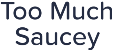 Too Much Saucey - Taj Express Highway - Noida