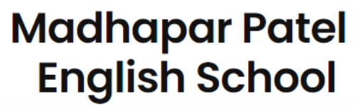 Madhapar Patel English School - Bhuj - Ahmedabad