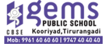 Gems Public School - Thiruangadi - Malappuram