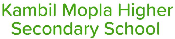 Kambil Mopla Higher Secondary School - Kolacherry - Kannur