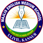 Majlis English Medium School - Uliyil - Kannur