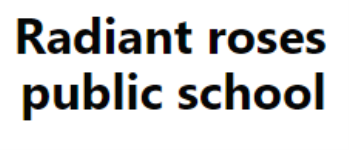 Radiant Roses Public School - Chheharta - Amritsar