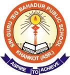 Sri Guru Teg Bahadur Public School - Khankot - Amritsar