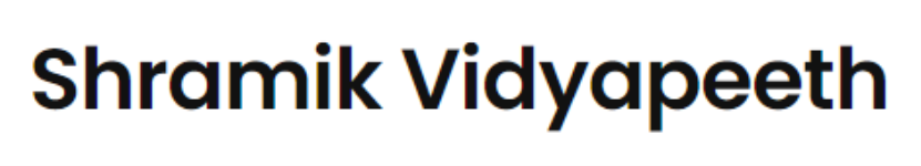 Shramik Vidyapeeth - Shivpur - Varanasi