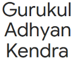 Gurukul Adhyan Kendra - Therauta - Varanasi