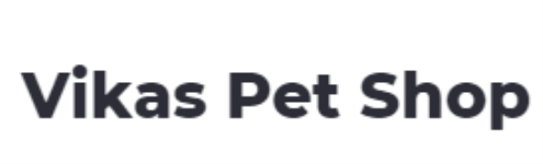 Vikas Pet Shop - New Moti Nagar - Delhi