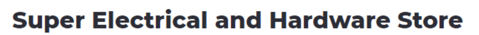 Super Electrical and Hardware Store - New Industrial Town - Faridabad