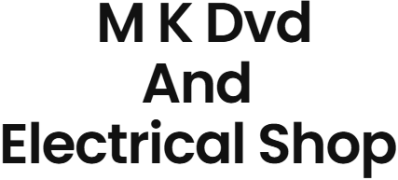 M K Dvd And Electrical Shop - Sector 15 - Noida