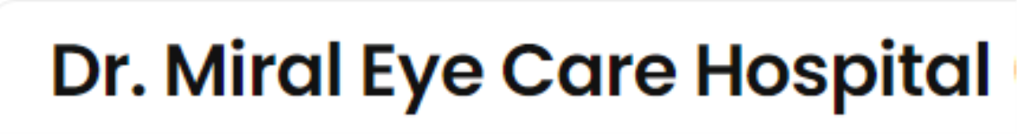 Dr. Miral Eye Care Hospital - Adajan - Surat