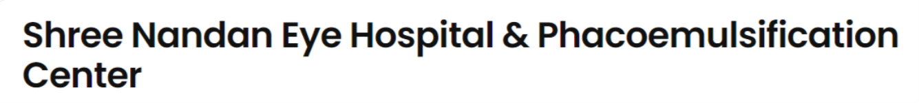 Shree Nandan Eye Hospital & Phacoemulsification Center - Parvat Patia - Surat