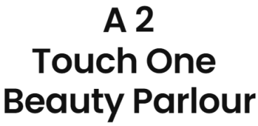 A 2 Touch One Beauty Parlour - Kodigehalli - Bangalore