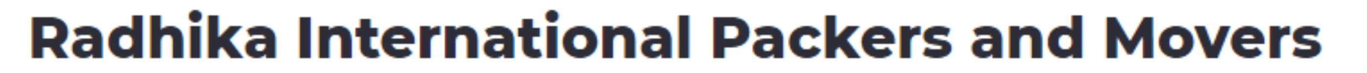 Radhika International Packers and Movers - Old Bowenpally - Hyderabad