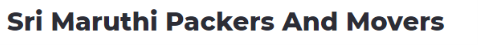 Sri Maruthi Packers And Movers - Saroor Nagar - Hyderabad