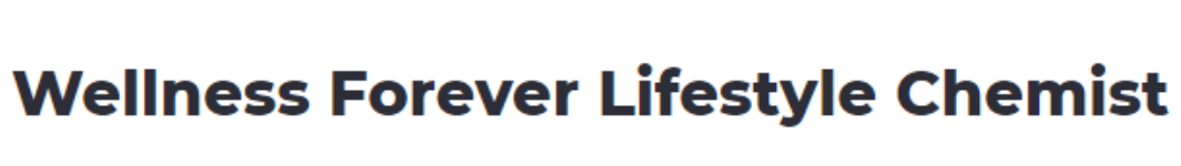 Wellness Forever Lifestyle Chemist - Wanowrie - Pune