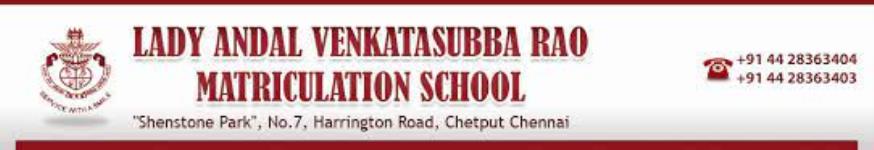 Lady Andal Venkatasubbarao Matriculation School - Chetpet - Chennai