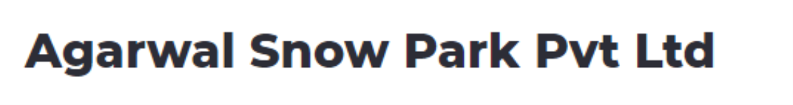 Agarwal Snow Park Private Limited - New Town - Kolkata