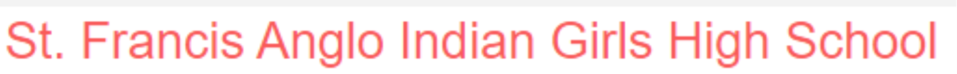 St Francis Anglo Indian Girls High School - Trichy Road - Coimbatore