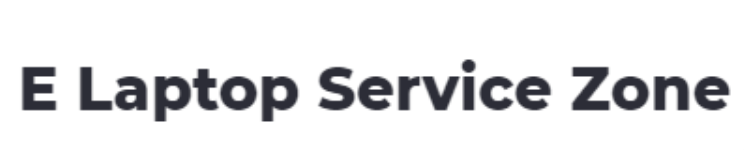 E Laptop Service Zone - Sector 18 - Gurugram
