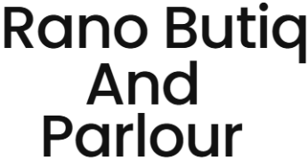 Rano Butiq And Parlour - Sidhuwal - Patiala