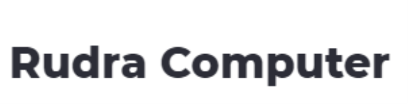 Rudra Computer - Kalamboli - Navi Mumbai