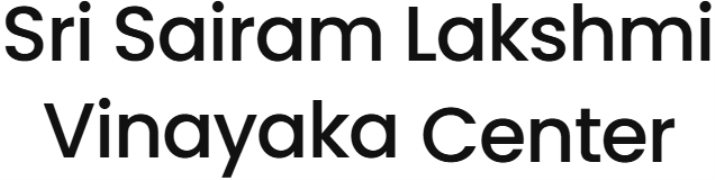Sri Sairam Lakshmi Vinayaka Center - Upanagar - Bengaluru
