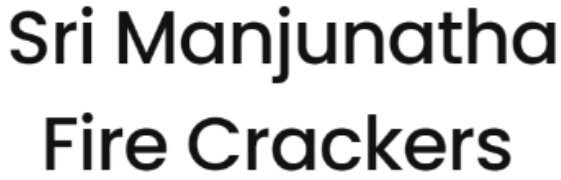 Sri Manjunatha Fire Crackers - Kengeri - Bengaluru