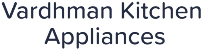 Vardhman Kitchen Appliances - Mayur Vihar Phase 1 - Delhi