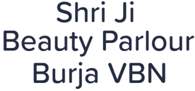 Shri Ji Beauty Parlour Burja VBN - Bangar - Vrindavan