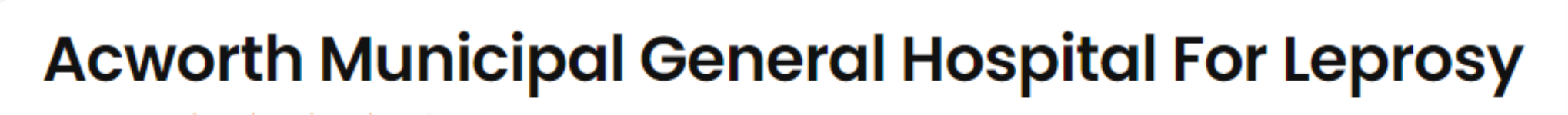 Acworth Municipal General Hospital For Leprosy - Wadala West - Mumbai