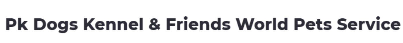 Pk Dogs Kennel & Friends World Pets Service - Palam Colony - Delhi