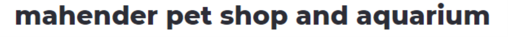 Vikas Aquarium And Pet Shop - New Moti Nagar - Delhi