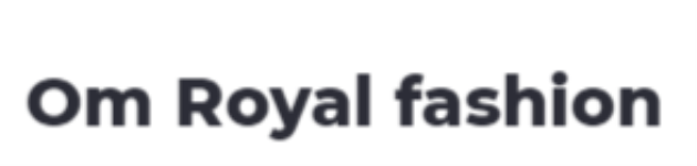 Om Royal Fashion - Kamalanagar - Bengaluru