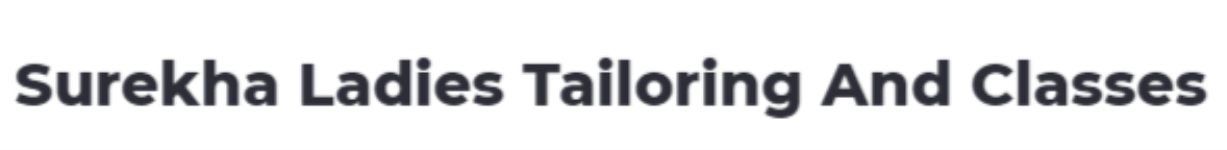 Surekha Ladies Tailoring And Classes - Kasturi Nagar - Bengaluru