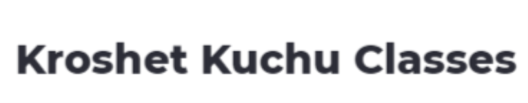 Kroshet Kuchu Classes - Nagarbhavi - Bengaluru