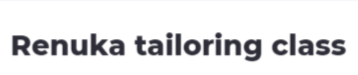 Renuka Tailoring Class - BTM Layout - Bengaluru