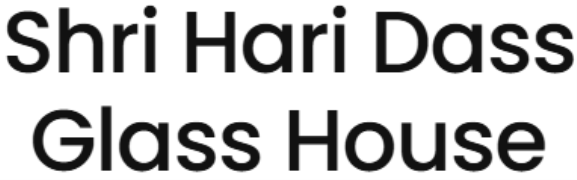 Shri Hari Dass Glass House - Najafgarh - Delhi