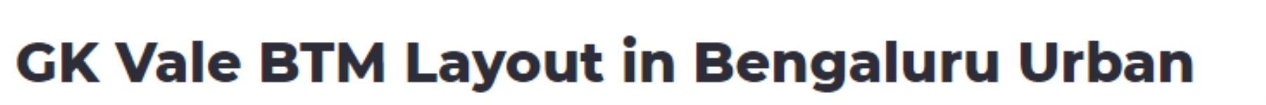 G K Vale & Co - BTM Layout - Bengaluru