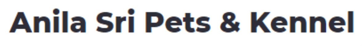 Anila Sri Pets & Kennel - RT Nagar- Bengaluru