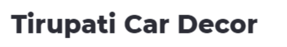 Tirupati Car Decor - Murlipura - Jaipur