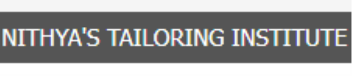 Nithyas Tailoring Institute & Designer Classes - Ramapuram - Chennai