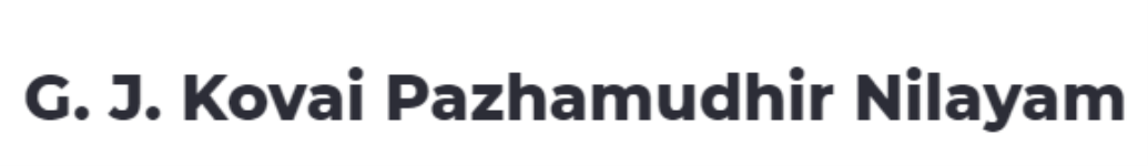 G. J. Kovai Pazhamudhir Nilayam - Peelamedu - Coimbatore