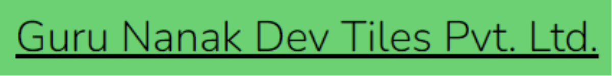 Guru Nanak Dev Tiles Private Limited. - Sector 4 - Noida