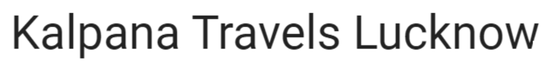 Kalpana Travels - Bargawan - Lucknow