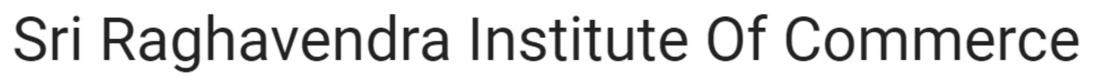 Sri Raghavendra Institute Of Commerce - Vijayanagar - Bangalore