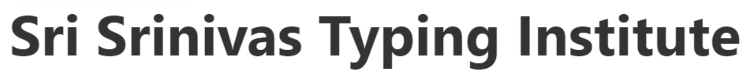 Sri Srinivas Typing Institute - Kukatpally - Hyderabad